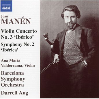 Cover for J. Manen · Violin Concerto No.3 'iberico' / Symphony No.2 'iberica' (CD) (2020)