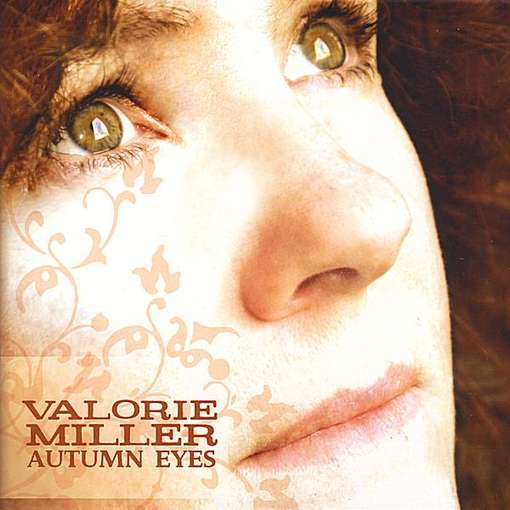 Cover for Valorie Miller · Autumn Eyes (CD) (2008)