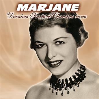 Cover for Leo Marjane · Derniers Succes et Chansons Rares (CD) (2007)