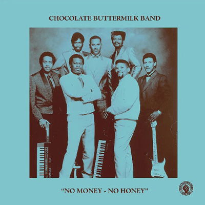 Cover for Chocolate Buttermilk Band · No Money - No Honey (LP) (2022)