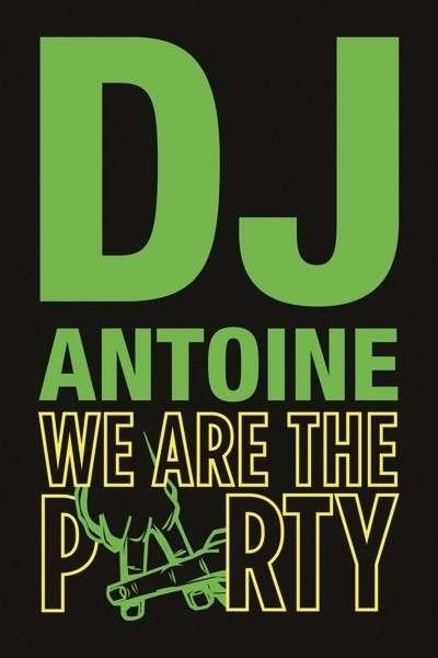 Cover for DJ Antoine · We Are the Party (Ultra Deluxe Box) (CD) (2014)
