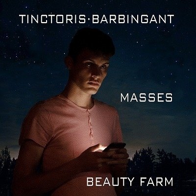 Cover for Beauty Farm · Tinctoris &amp; Barbingant Masses (CD) (2023)