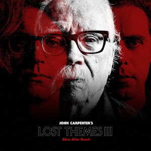 Lost Themes 3: Alive After Death - John Carpenter - Musik - INDIES - 4526180552475 - 19. februar 2021