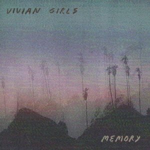 Cover for Vivian Girls · Memory (CD) [Japan Import edition] (2019)
