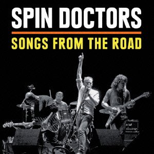 Cover for Spin Doctors · Songs from the Road (CD) [Japan Import edition] (2015)