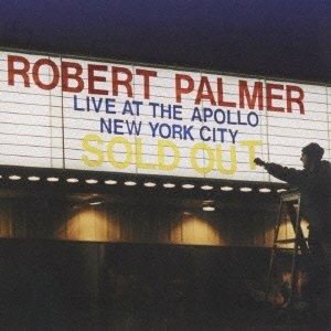 Live At The Apollo - Robert Palmer - Music - VERITA NOTE - 4580142345475 - October 28, 2009