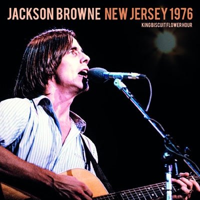 Cover for Jackson Browne · New Jersey 1976 King Biscuit Flower Hour &lt;limited&gt; (CD) [Japan Import edition] (2022)