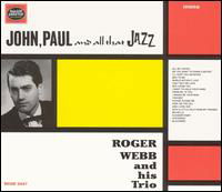 John Paul & All That Jazz - Roger Webb - Music - ROLLERCOASTER - 5012814030475 - January 30, 2003