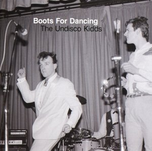 Cover for Boots For Dancing · Undisco Kidds (CD) (2015)