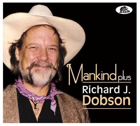 Richard Dobson · Mankind Plus (CD) [Digipak] (2015)