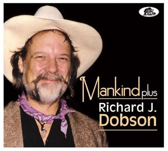Mankind Plus - Richard Dobson - Music - BEAR FAMILY - 5397102171475 - September 4, 2015
