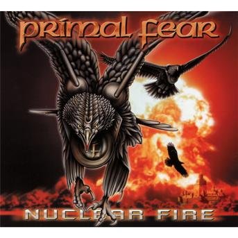 Nuclear Fire + 2 Tks. - Primal Fear - Muziek - MMP - 5907785036475 - 18 november 2010