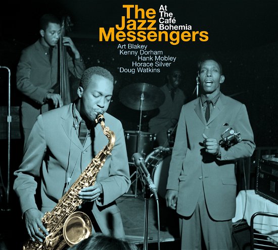 Cover for Art Blakey &amp; the Jazzmessengers · At The Cafe Bohemia (CD) [Digipak] (2021)
