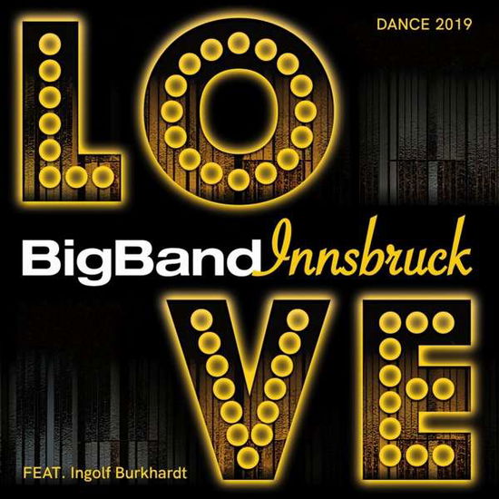 Ingolf Big Band Innsbruck Feat. Burkhardt · Love (CD) (2019)