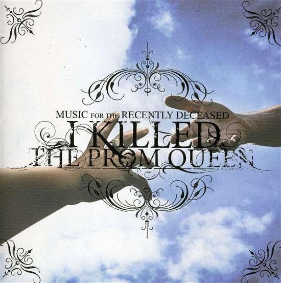 Music for the Recently Deceased - I Killed the Prom Queen - Musik - WARNER - 9340650009475 - 20. maj 2011