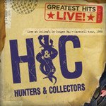 Cover for Hunters &amp; Collectors · Hunters &amp; Collectors-greatest Hits Live (CD) (2019)