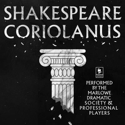 Cover for William Shakespeare · Coriolanus: Argo Classics (CD) (2021)