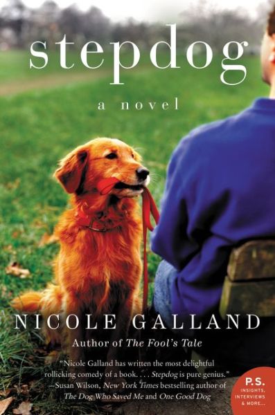 Cover for Nicole Galland · Stepdog: a Novel (Paperback Book) (2015)