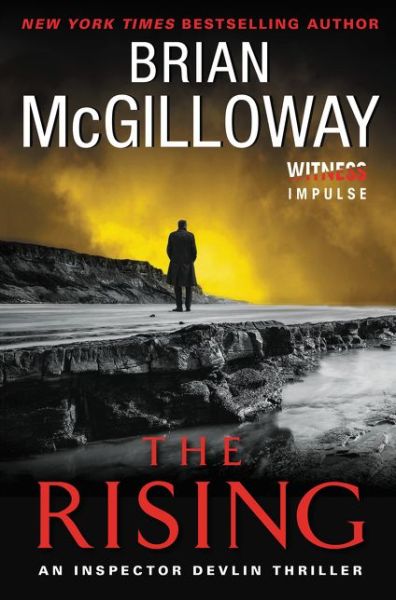 Cover for Brian McGilloway · The Rising: An Inspector Devlin Thriller - Inspector Devlin Thrillers (Paperback Book) (2015)