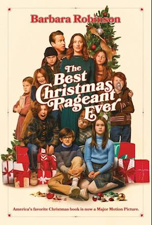 Cover for Barbara Robinson · The Best Christmas Pageant Ever Movie Tie-In Edition: A Christmas Holiday Book for Kids (Paperback Book) (2024)