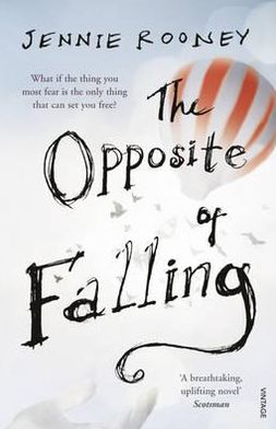 Cover for Jennie Rooney · The Opposite of Falling (Paperback Book) (2011)