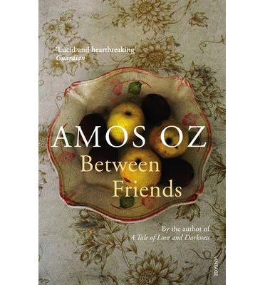 Cover for Amos Oz · Between Friends (Paperback Book) (2014)