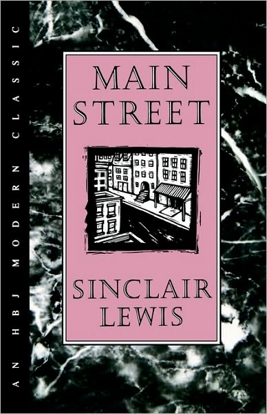 Main Street (Hbj Modern Classic) - Sinclair Lewis - Książki - Houghton Mifflin Harcourt - 9780151555475 - 31 października 1989