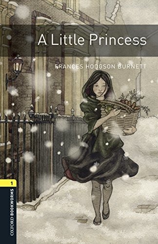 Cover for Frances Hodgson Burnett · Oxford Bookworms Library: Level 1:: A Little Princess audio pack - Oxford Bookworms Library (Bog) (2016)