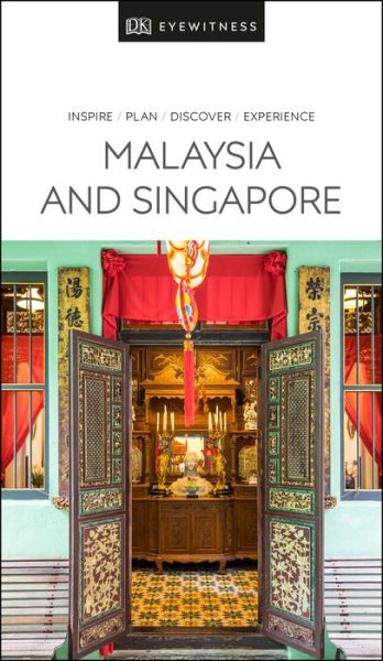 DK Eyewitness Malaysia and Singapore - Travel Guide - DK Eyewitness - Bøger - Dorling Kindersley Ltd - 9780241418475 - 4. maj 2023