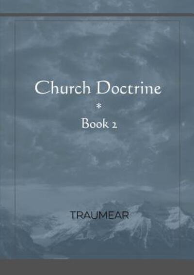 Cover for Traumear · Church Doctrine - Book 2 (Paperback Bog) (2019)