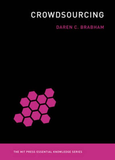Cover for Brabham, Daren C. (Assistant Professor, University of Southern California) · Crowdsourcing - Crowdsourcing (Paperback Book) (2013)