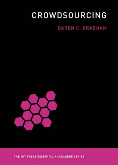 Cover for Brabham, Daren C. (Assistant Professor, University of Southern California) · Crowdsourcing - Crowdsourcing (Paperback Book) (2013)