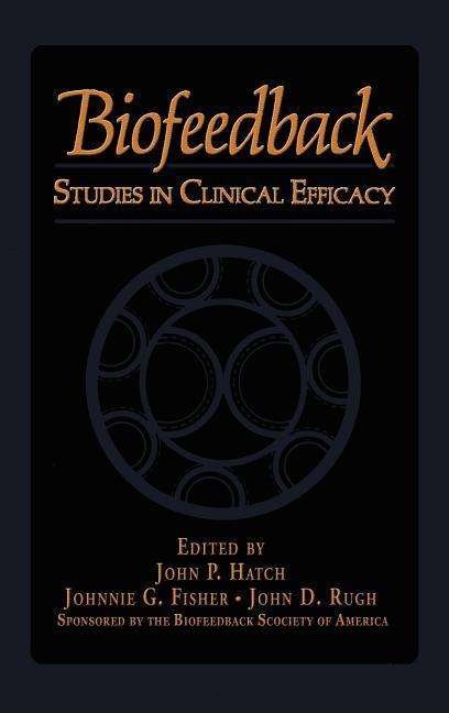 Cover for Hatch · Biofeedback: Studies in Clinical Efficacy (Hardcover Book) [1987 edition] (1987)