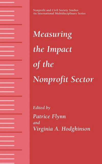 Cover for Patrice Flynn · Measuring the Impact of the Nonprofit Sector - Nonprofit and Civil Society Studies (Hardcover Book) [2001 edition] (2002)