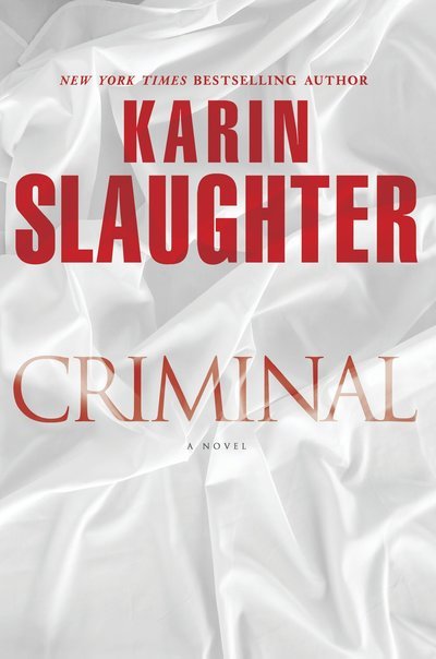 Cover for Karin Slaughter · Criminal (Book) [1e uitgave] (2012)