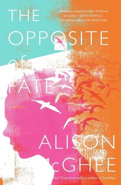 Cover for Alison McGhee · The Opposite Of Fate (Paperback Book) (2020)