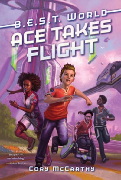 Cover for Cory McCarthy · Ace Takes Flight - B.E.S.T. World (Paperback Book) (2022)