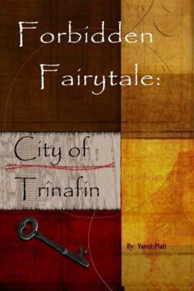 Cover for Yanet Platt · Forbidden Fairytale : City of Trinafin (Paperback Book) (2018)