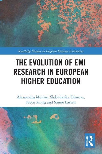 Cover for Molino, Alessandra (University of Torino, Italy) · The Evolution of EMI Research in European Higher Education - Routledge Studies in English-Medium Instruction (Paperback Book) (2024)