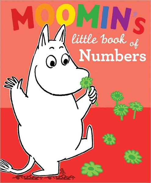 Moomin's Little Book of Numbers - Moomins - Tove Jansson - Books - Farrar, Straus and Giroux (BYR) - 9780374350475 - April 12, 2011