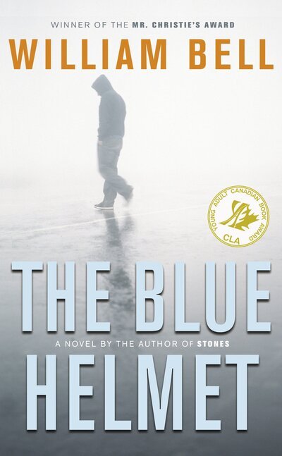 Cover for William Bell · The Blue Helmet (Book) (2007)