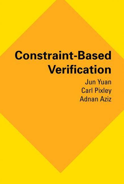 Cover for Jun Yuan · Constraint-Based Verification (Hardcover Book) [2006 edition] (2006)