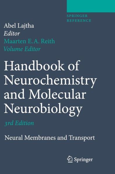 Cover for Abel Lajtha · Handbook of Neurochemistry and Molecular Neurobiology: Neural Membranes and Transport (Hardcover Book) [3rd ed. 2007 edition] (2007)