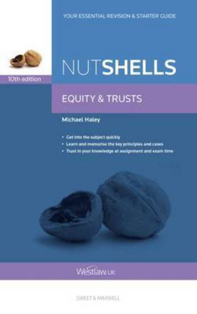 Nutshells Equity & Trusts - Professor Michael Haley - Books - Sweet & Maxwell Ltd - 9780414052475 - February 19, 2016