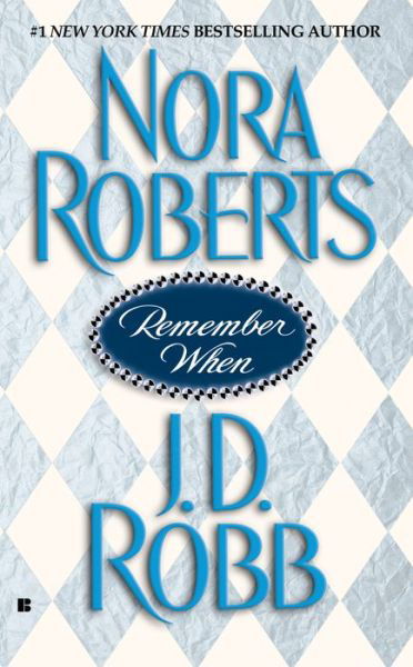 Cover for Nora Roberts · Remember when (Paperback Book) [Reprint edition] (2004)