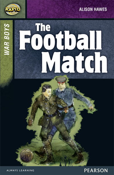 Cover for Alison Hawes · Rapid Stage 8 Set B: War Boys: The Football Match - Rapid (Paperback Bog) (2013)