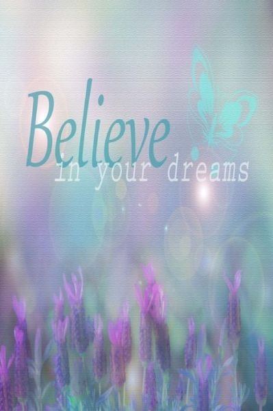 Cover for Joyful Creations · Believe In Your Dreams (Taschenbuch) (2024)