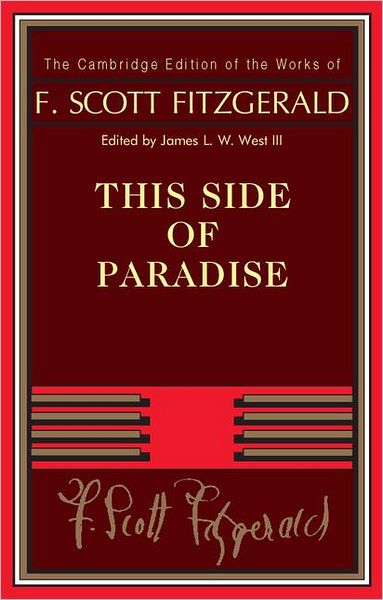 Cover for F. Scott Fitzgerald · This Side of Paradise - The Cambridge Edition of the Works of F. Scott Fitzgerald (Paperback Bog) (2012)