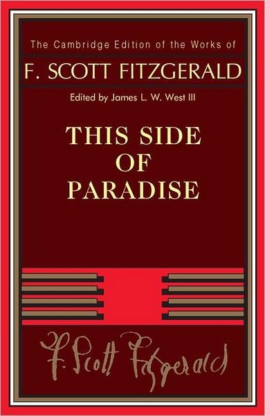 Cover for F. Scott Fitzgerald · This Side of Paradise - The Cambridge Edition of the Works of F. Scott Fitzgerald (Pocketbok) (2012)
