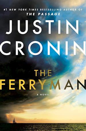 Cover for Justin Cronin · The Ferryman: A Novel (Bound Book) (2023)